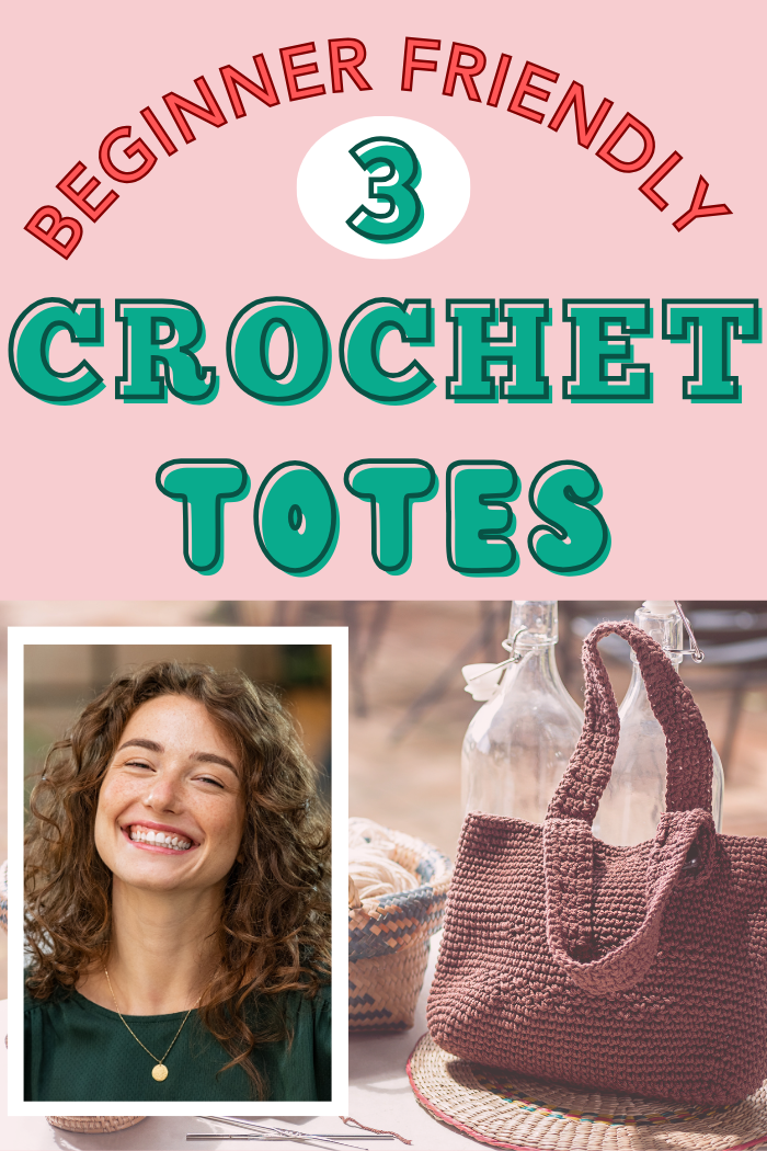3 Easy-to-Make Crocheted Tote Bags & Free Patterns